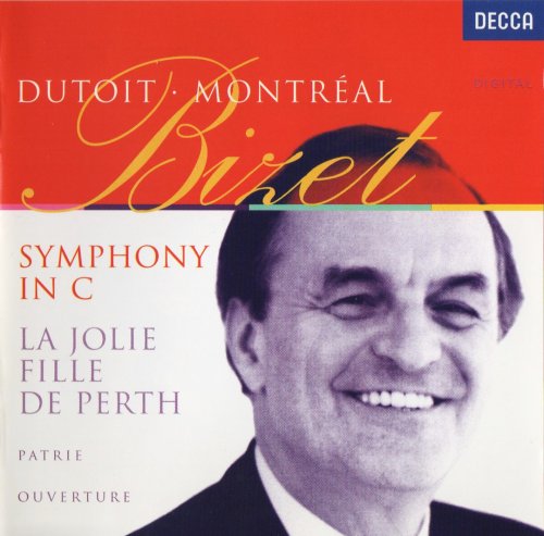 Orchestre Symphonique de Montréal, Charles Dutoit - Bizet: Symphony, La jolie fille de Perth (1996) CD-Rip