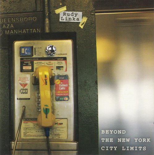 Rudy Linka - Beyond The New York City Limits (2006)