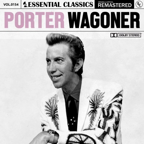 Porter Wagoner - Essential Classics, Vol. 154: Porter Wagoner (2024)