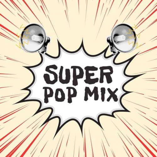 VA - Super Pop Mix (2024)