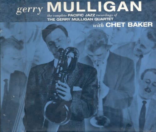 Gerry Mulligan with Chet Baker - The Complete Pacific Jazz Recordings (1996)