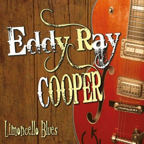 Eddy Ray Cooper - Limoncello Blues (2024)