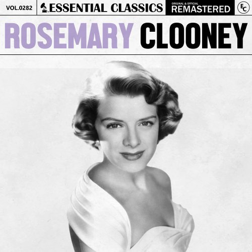 Rosemary Clooney - Essential Classics, Vol. 282: Rosemary Clooney (2024)