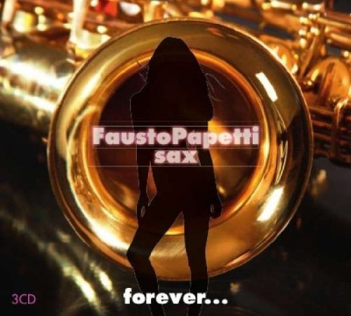 Fausto Papetti - Forever... (2011)