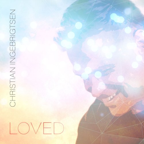 Christian Ingebrigtsen - Loved (2024) [Hi-Res]