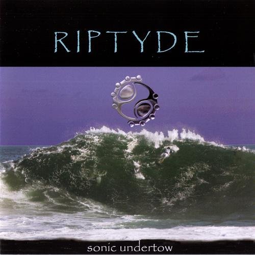 Riptyde - Sonic Undertow (2004) CD-Rip