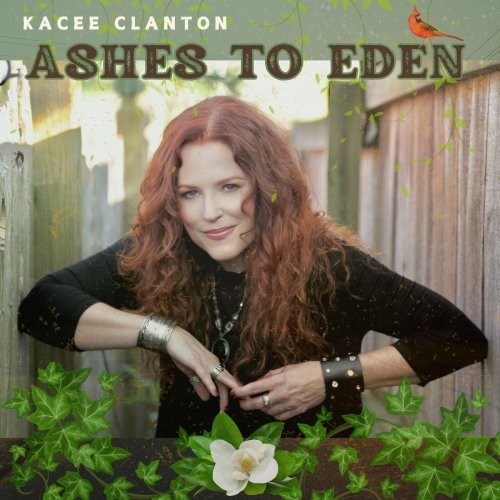 Kacee Clanton - Ashes to Eden (2024)