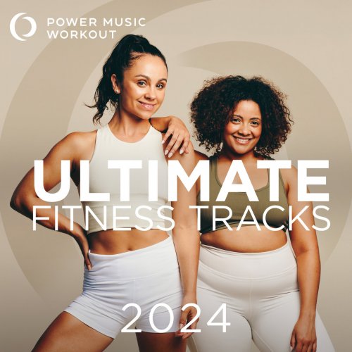 Power Music Workout - 2024 Ultimate Fitness Tracks (2024)