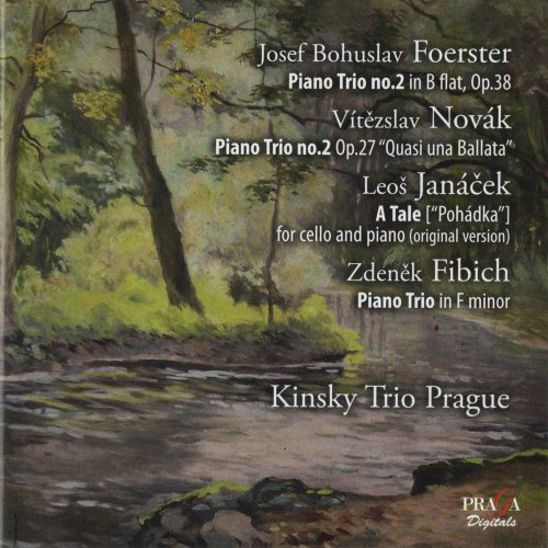 Kinsky Trio Prague - Foerster: Piano Trio No.2 / Novak: Piano Trio No.2 / Janacek: Pohadka / Fibich: Piano Trio (2011) [SACD]