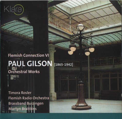 Flemish Radio Orchestra, Martyn Brabbins - Paul Gilson: Orchestral Works (2006) CD-Rip