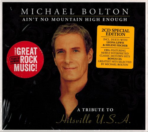 Michael Bolton - Ain't No Mountain High Enough - A Tribute To Hitsville U.S.A. (Special Edition) (2014)