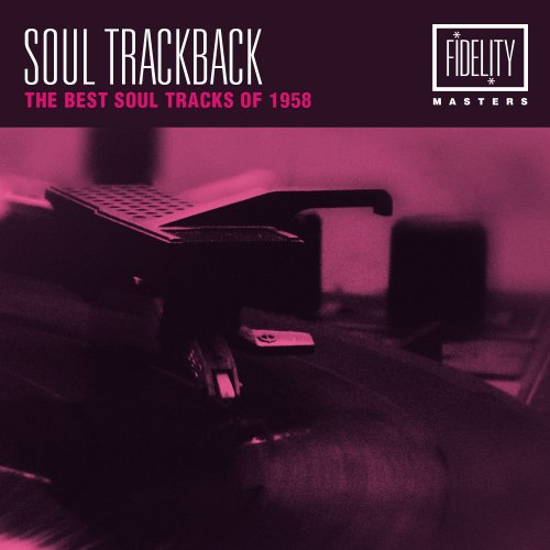 Various - Soul Trackback - The Best Soul Tracks of 1958 (2014)