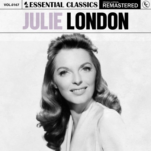 Julie London - Essential Classics, Vol. 167: Julie London (2024)