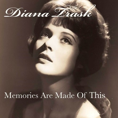 Diana Trask - Memories Are Made Of This (2016)