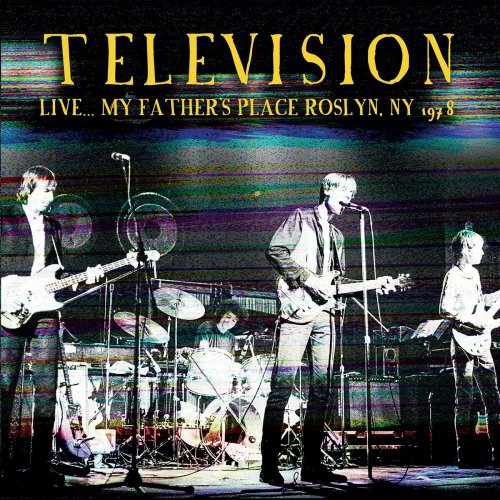 Television - Live... My Father's Place, Roslyn, 1978 (2024)