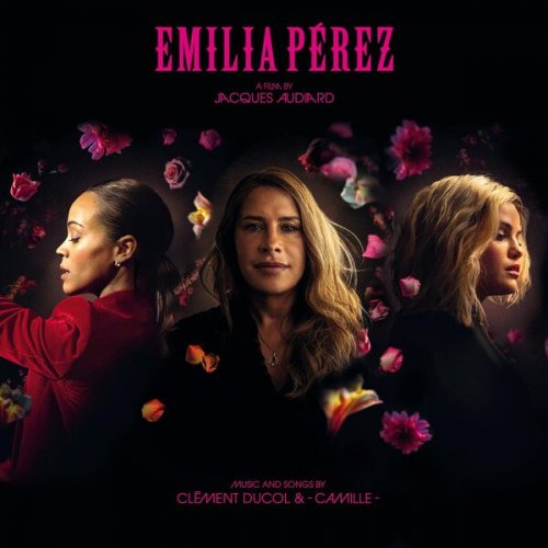 Clément Ducol, Camille - Emilia Pérez (Original Motion Picture Soundtrack) (2024) [Hi-Res]