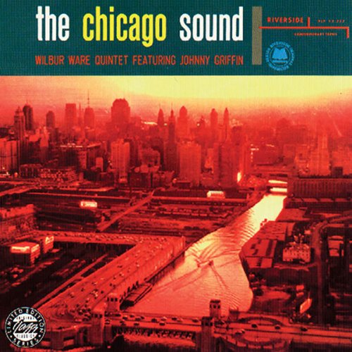 Wilbur Ware Quintet - The Chicago Sound (1957)