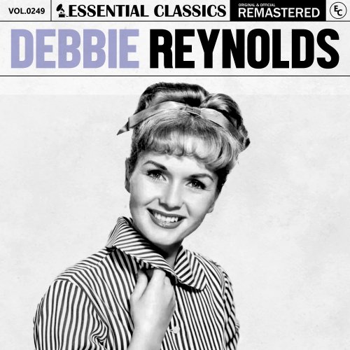 Debbie Reynolds - Essential Classics, Vol. 249: Debbie Reynolds (2024)