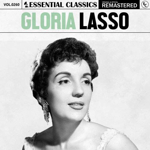 Gloria Lasso - Essential Classics, Vol. 260: Gloria Lasso (2024)