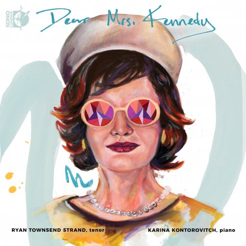 Ryan Townsend Strand, Karina Kontorovitch - Dear Mrs. Kennedy (2024) [Hi-Res]