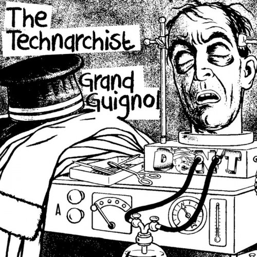 The Technarchist - Grand Guignol (2024)