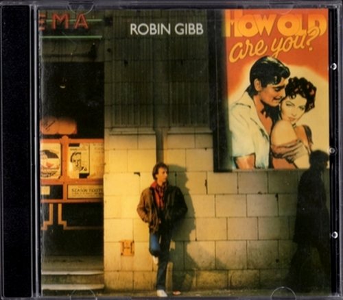 Robin Gibb - How Old Are You? (1983) {Reissue 1992} CD-Rip