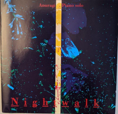 Anuragi - Nightwalk (1992) CD-Rip