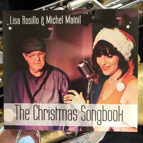 Lisa Rosillo & Michel Mainil Quartet - The Christmas Songbook (2023)