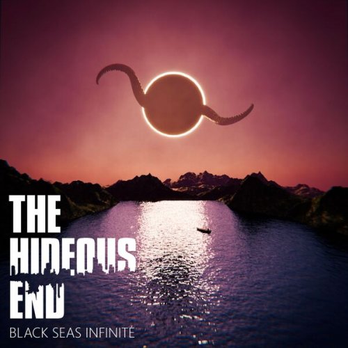 The Hideous End - Black Seas Infinite (2024)