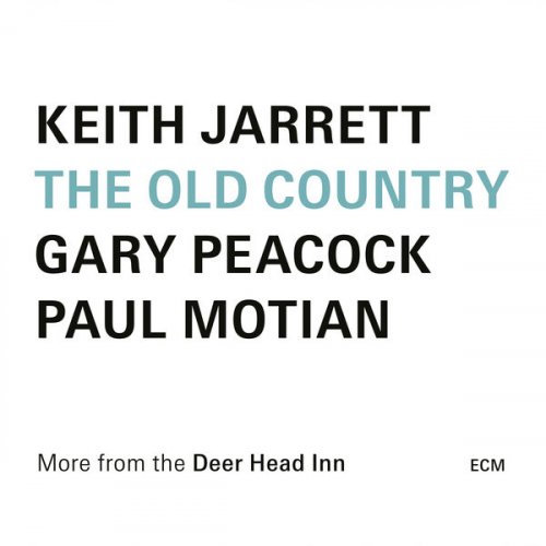 Keith Jarrett, Gary Peacock & Paul Motian - The Old Country (2024)