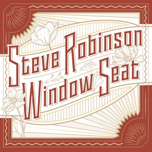 Steve Robinson - Window Seat (2024)