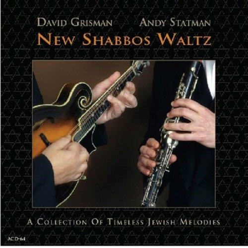 David Grisman, Andy Statman - New Shabbos Waltz (2006)