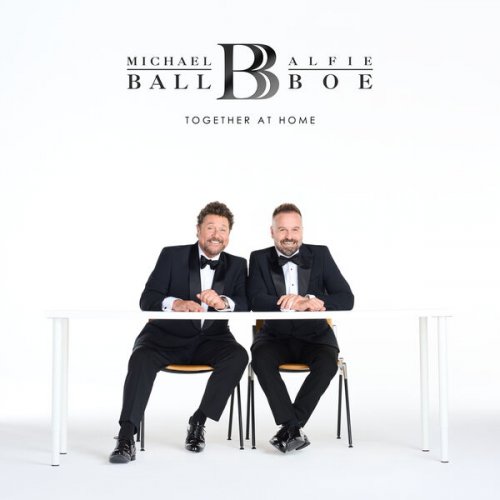 Alfie Boe & Michael Ball - Together At Home (2024) [Hi-Res]