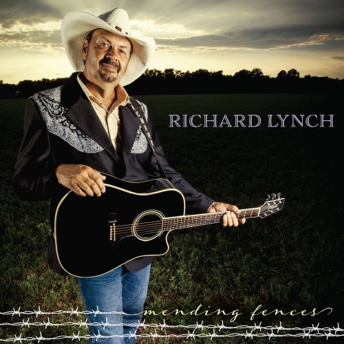 Richard Lynch - Mending Fences (2017)