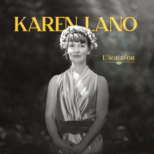 Karen Lano - L'Âge d'Or (2024) [Hi-Res]