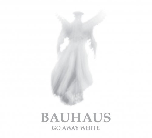 Bauhaus - Go Away White (2008) [Hi-Res]