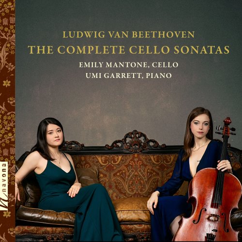 Emily Mantone, Umi Garrett - Beethoven: The Complete Cello Sonatas (2024) [Hi-Res]