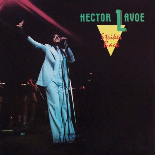 Hector Lavoe - Strikes Back (Remastered 2024) (1987) [Hi-Res]