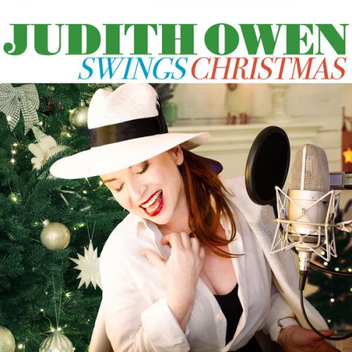 Judith Owen featuring The J.O. Big Band - Judith Owen Swings Christmas (2024) [Hi-Res]