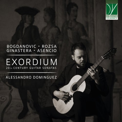 Alessandro Dominguez - Bogdanovič, Rózsa, Ginastera: Exordium, 20th Century Guitar Sonatas (2024) [Hi-Res]