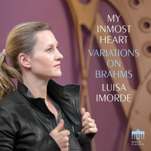 Luisa Imorde - My Inmost Heart (Variations on Brahms) (2024) [Hi-Res]