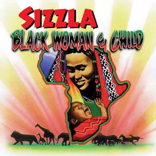 Sizzla - Black Woman & Child (2024 Remaster) (2024) [Hi-Res]