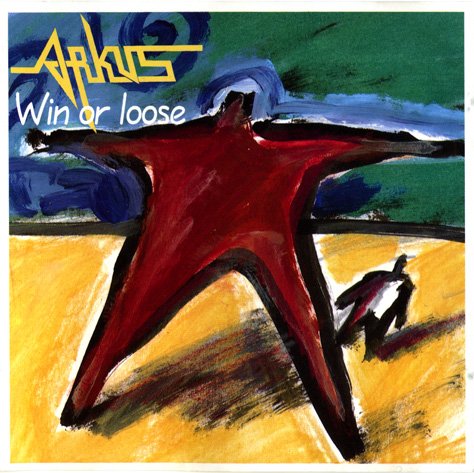 Arkus - Win Or Loose (1991) CD-Rip