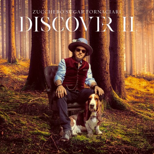 Zucchero - DISCOVER II (2024) [Hi-Res]