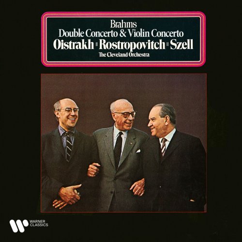 David Oistrakh & Mstislav Rostropovich & Cleveland Orchestra & George Szell - Brahms: Violin Concerto, Op. 77 & Double Concerto for Violin and Cello, Op. 102 (2024) [Hi-Res]