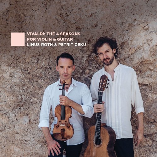 Linus Roth, Petrit Ceku - Vivaldi: The 4 Seasons for Violin and Guitar (2024) [Hi-Res]