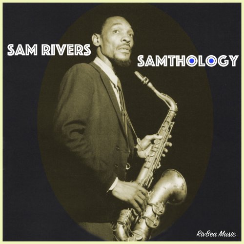 Sam Rivers - Samthology (2015)