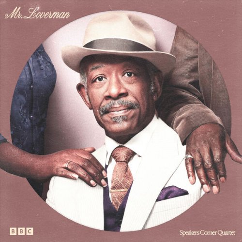 Speakers Corner Quartet - Mr Loverman (Original Score) (2024)