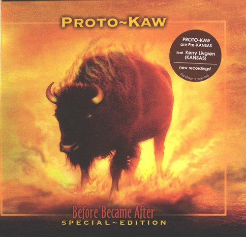 Proto-Kaw - Before Became After (2004)