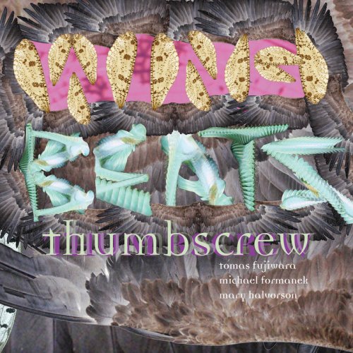 Thumbscrew - Wingbeats (2024) [Hi-Res]